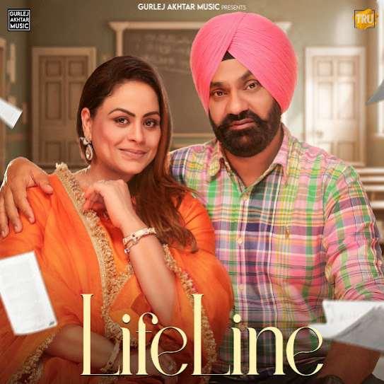 LifeLine Gurlez Akhtar Mp3 Song Download Djjohal